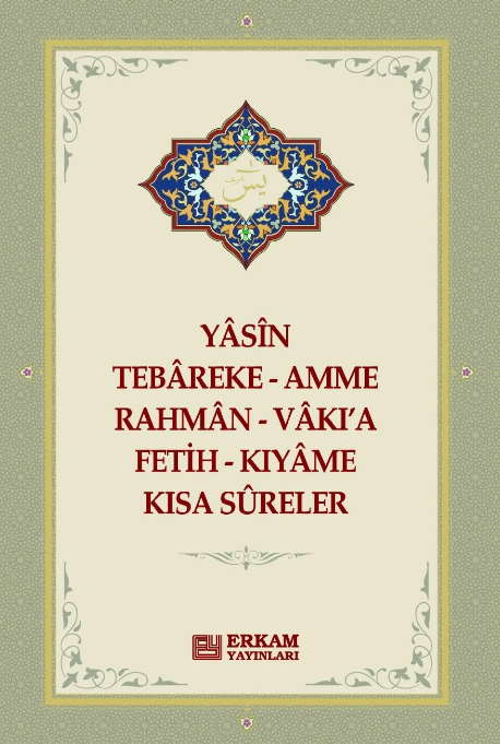 Yasin-Tebareke-Amme-Rahman-Vakia-Fetih-Kiyame-Kisa-Sureler.png